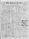 Lincoln Leader and County Advertiser Saturday 18 May 1907 Page 1
