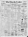 Lincoln Leader and County Advertiser Saturday 17 April 1909 Page 1