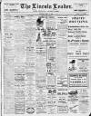 Lincoln Leader and County Advertiser Saturday 24 April 1909 Page 1