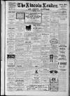 Lincoln Leader and County Advertiser Saturday 20 August 1921 Page 1