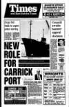 Carrick Times and East Antrim Times Thursday 04 August 1988 Page 1