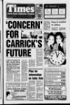 Carrick Times and East Antrim Times Thursday 26 October 1989 Page 1