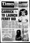 Carrick Times and East Antrim Times Thursday 05 July 1990 Page 1