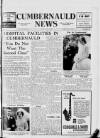 Cumbernauld News Friday 15 June 1962 Page 1
