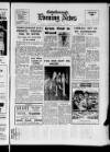 Gainsborough Evening News Tuesday 15 March 1960 Page 1