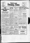 Gainsborough Evening News Tuesday 01 August 1967 Page 1