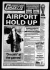 Glenrothes Gazette Thursday 07 June 1990 Page 1