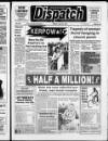 Hucknall Dispatch Friday 28 July 1989 Page 1