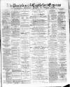 Pontefract & Castleford Express Saturday 14 December 1889 Page 1