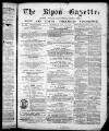Ripon Gazette Saturday 27 January 1877 Page 1