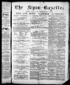 Ripon Gazette Saturday 03 February 1877 Page 1
