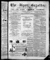 Ripon Gazette Thursday 19 April 1877 Page 1