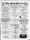 Ripon Gazette Saturday 02 February 1889 Page 1