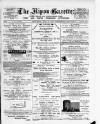 Ripon Gazette Saturday 02 March 1889 Page 1