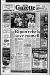 Ripon Gazette Friday 08 March 1991 Page 1
