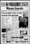 Ripon Gazette Friday 04 August 2000 Page 1