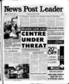 Blyth News Post Leader Thursday 09 April 1992 Page 1