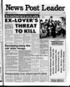 Blyth News Post Leader Thursday 14 May 1992 Page 1