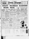 Peterborough Evening Telegraph Friday 29 February 1952 Page 1