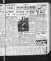 Peterborough Evening Telegraph Saturday 27 February 1960 Page 1