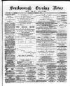 Scarborough Evening News Tuesday 08 January 1889 Page 1