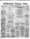 Scarborough Evening News Tuesday 15 January 1889 Page 1