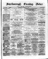 Scarborough Evening News Wednesday 16 January 1889 Page 1