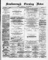 Scarborough Evening News Saturday 02 March 1889 Page 1