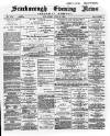 Scarborough Evening News Wednesday 12 June 1889 Page 1