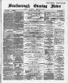 Scarborough Evening News Monday 01 July 1889 Page 1