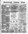 Scarborough Evening News Monday 07 October 1889 Page 1