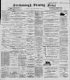 Scarborough Evening News Thursday 04 May 1899 Page 1