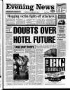 Scarborough Evening News Monday 24 February 1992 Page 1
