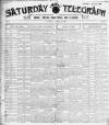 Saturday Telegraph (Grimsby) Saturday 02 April 1904 Page 1