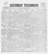 Saturday Telegraph (Grimsby) Saturday 15 September 1906 Page 1