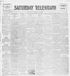Saturday Telegraph (Grimsby) Saturday 27 October 1906 Page 1
