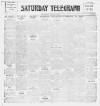 Saturday Telegraph (Grimsby) Saturday 01 June 1907 Page 1