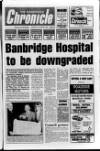 Banbridge Chronicle Thursday 19 January 1989 Page 1
