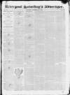 Liverpool Saturday's Advertiser Saturday 29 November 1823 Page 1