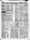 Liverpool Saturday's Advertiser Saturday 27 October 1827 Page 1