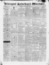 Liverpool Saturday's Advertiser Saturday 17 November 1827 Page 1