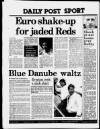 Liverpool Daily Post Wednesday 24 October 1984 Page 28