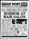 Liverpool Daily Post Wednesday 17 August 1988 Page 1