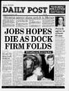 Liverpool Daily Post Wednesday 21 December 1988 Page 1