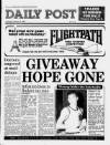 Liverpool Daily Post Saturday 18 February 1989 Page 1