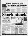 Liverpool Daily Post Friday 24 February 1989 Page 36