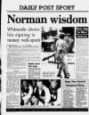 Liverpool Daily Post Saturday 29 July 1989 Page 40