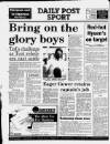 Liverpool Daily Post Wednesday 02 August 1989 Page 36
