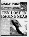 Liverpool Daily Post Monday 07 January 1991 Page 1