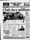 Liverpool Daily Post Monday 03 June 1991 Page 32